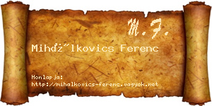 Mihálkovics Ferenc névjegykártya
